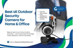 Best 4K Outdoor Security Camera for Home & Office