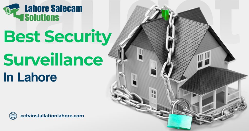 What Is the Best Security Camera for Home in Lahore?