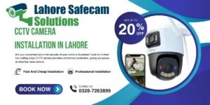 Expert CCTV Camera Installation in Lahore