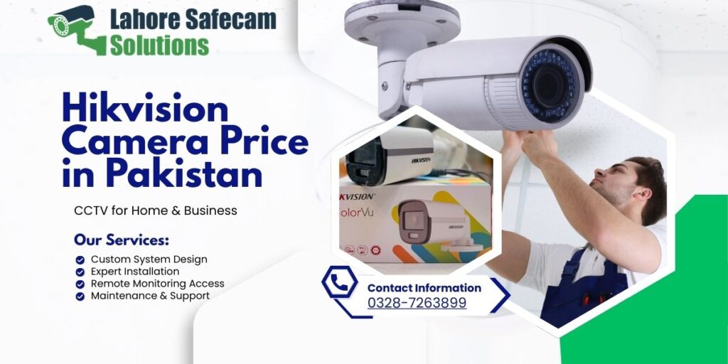 What is the Average Hikvision Camera Price in Pakistan?