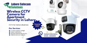 Best Wireless CCTV Camera for Apartment Security in Lahore