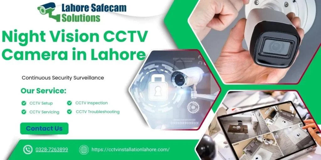 How to Choose the Best Night Vision CCTV Camera in Lahore