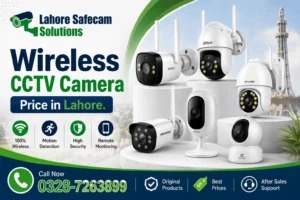 Wireless CCTV Camera Price in Lahore – Cost Guide