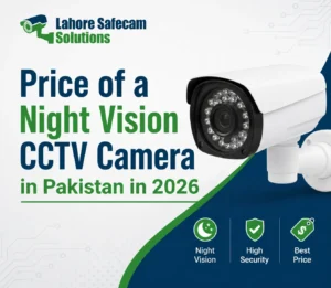 Price of a Night Vision CCTV Camera in Pakistan in 2026