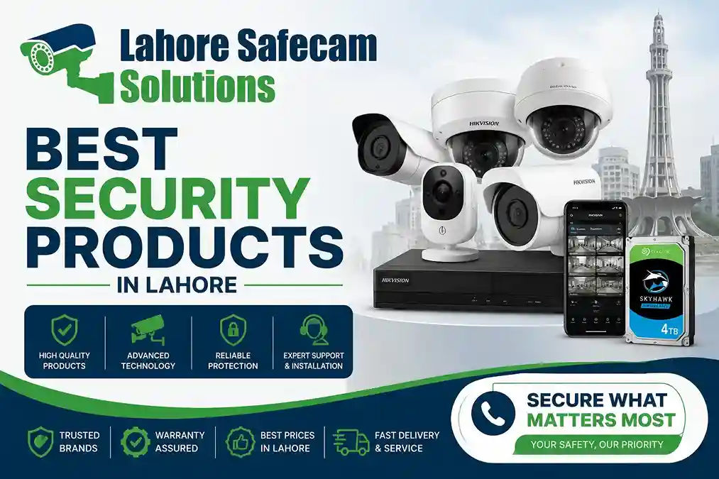 Best Security Products in Lahore for Homes & Offices