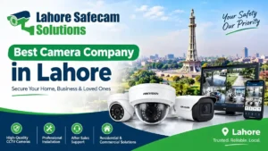 Best Camera Company in Lahore